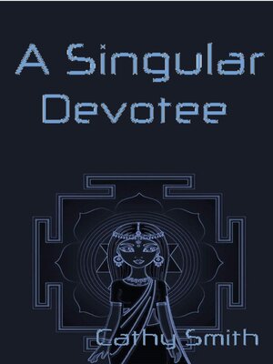 cover image of A Singular Devotee